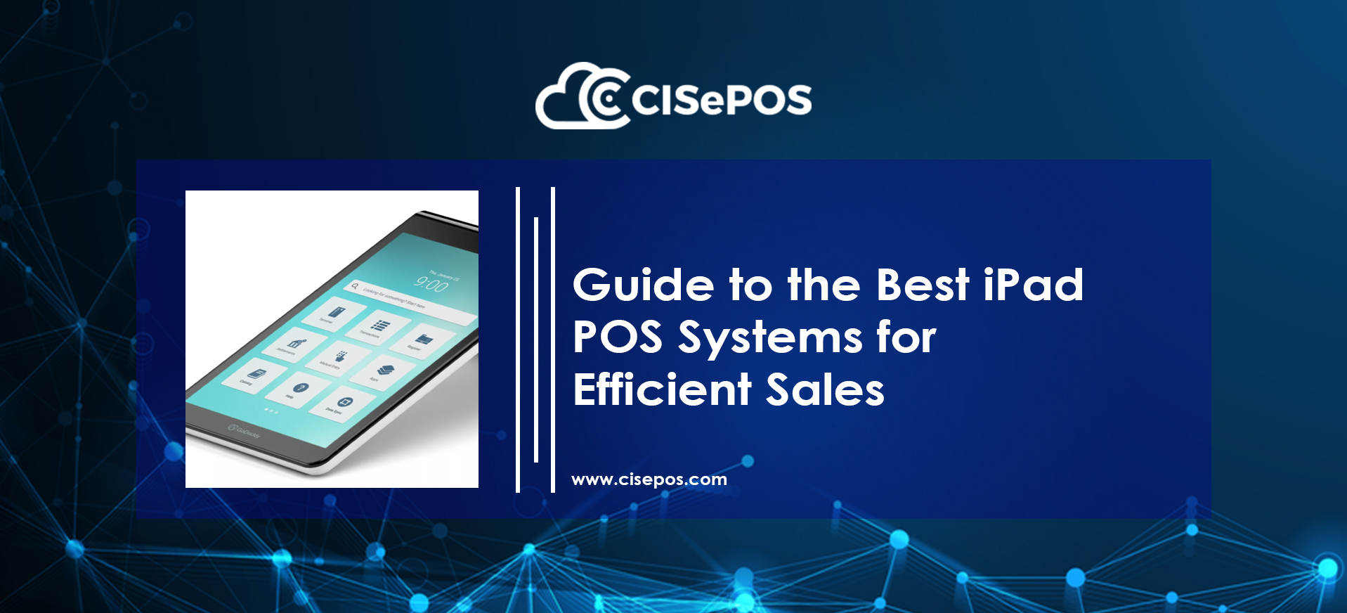 Guide To The Best iPad POS Systems For Efficient Sales